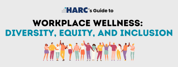 infographic on Workplace Wellness: Diversity, Equity, and Inclusion