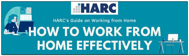 HARC's guide on working from home. How to work from home effectively